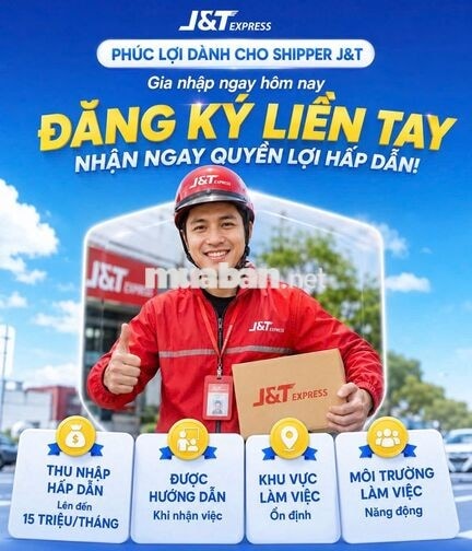[J&T BC] SHIPPER NHẬN TUYẾN - THU NHẬP TĂNG LIỀN