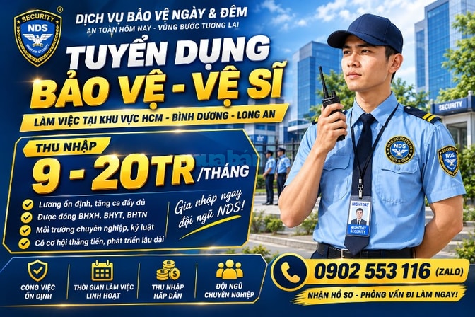Tuyển Bảo Vệ đi làm ngay HCM, Đồng Nai, Bình Dương, Long An, Quảng Nam