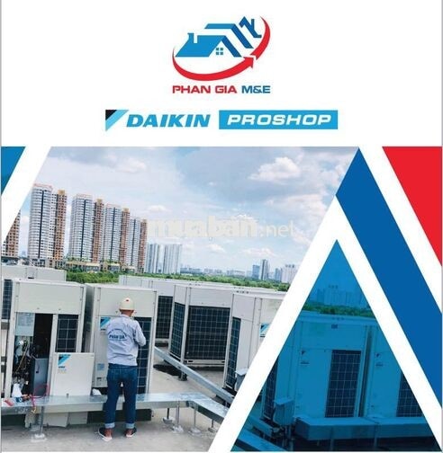 DAIKIN PROSHOP - TUYỂN THỢ & PHỤ THI CÔNG MÁY LẠNH