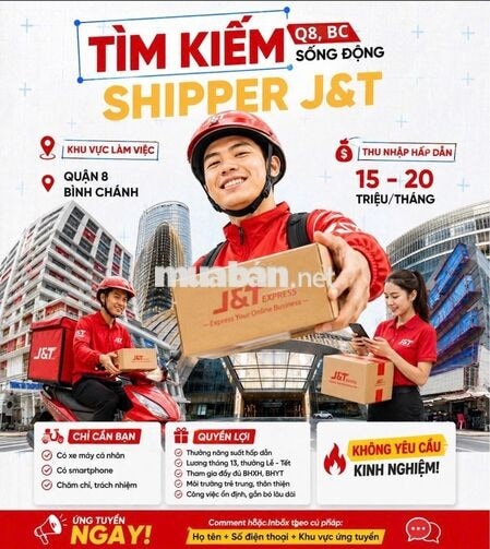 [J&T Q8] SHIPPER CHỐT TUYẾN - THU NHẬP TIẾN LÊN