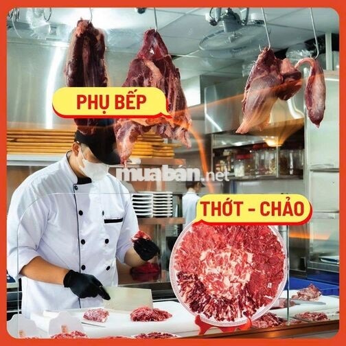 [QUẬN 6] TIAN LONG TUYỂN PHỤ BẾP, THỚT LƯƠNG CAO
